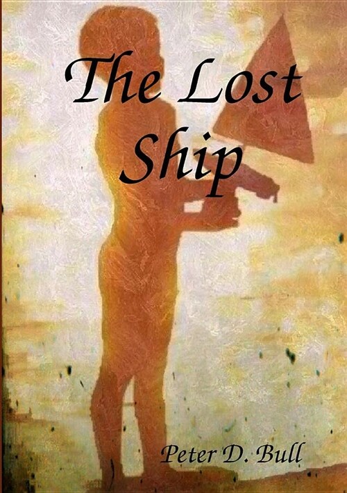 The Lost Ship (Paperback)