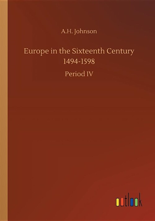 Europe in the Sixteenth Century 1494-1598 (Paperback)