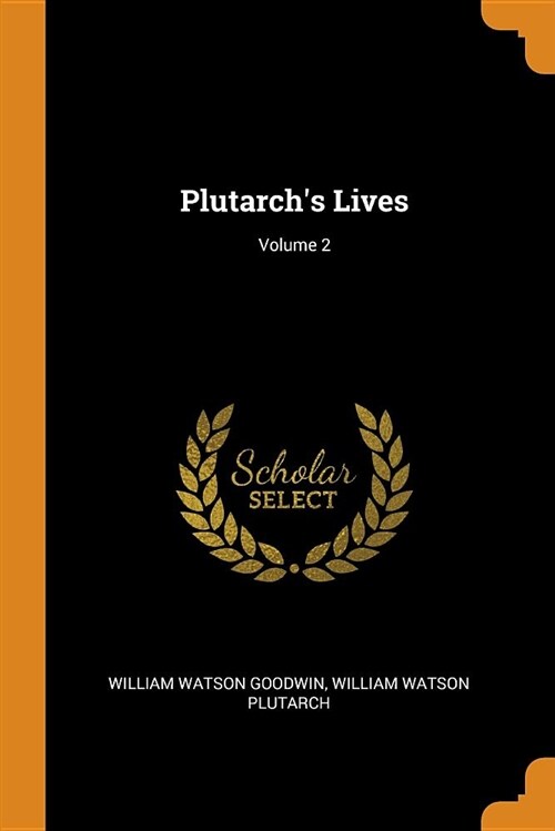 Plutarchs Lives; Volume 2 (Paperback)