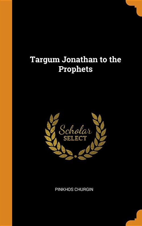 Targum Jonathan to the Prophets (Hardcover)