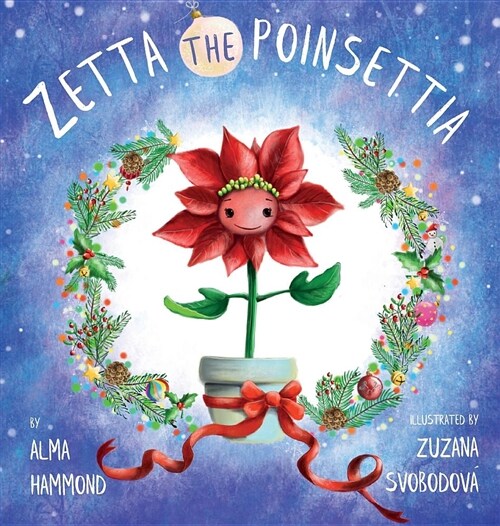 Zetta the Poinsettia (Hardcover)