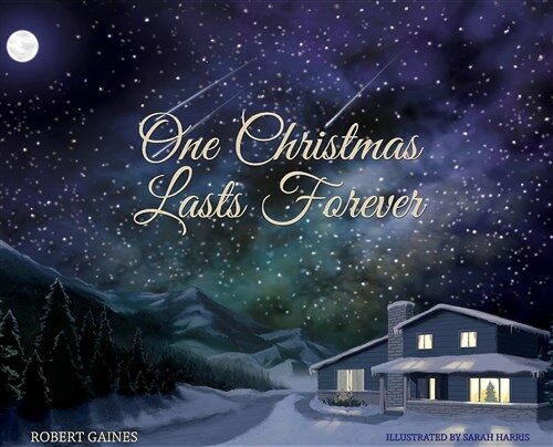 One Christmas Lasts Forever (Hardcover)