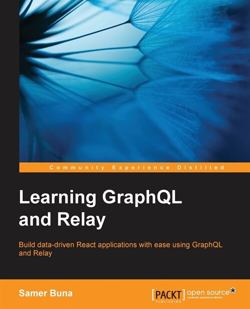 Learning GraphQL and Relay (Paperback)