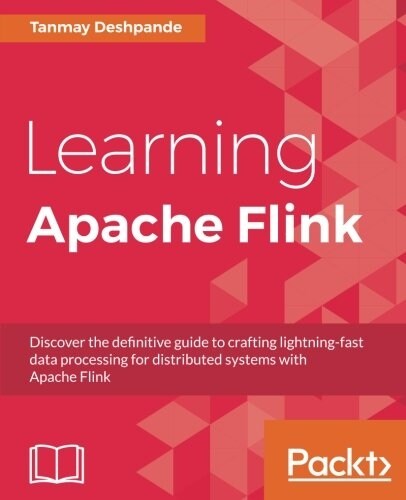 Learning Apache Flink (Paperback)