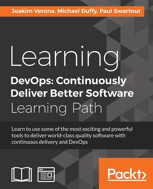 Learning DevOps: Continuously Deliver Better Software (Paperback)