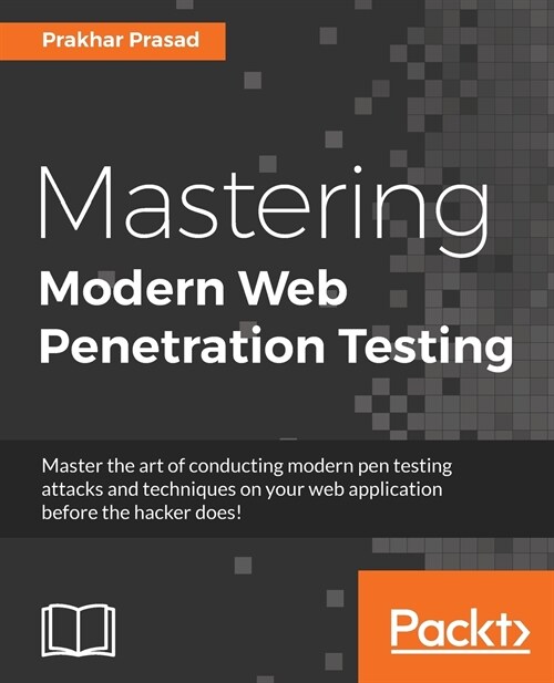 Mastering Modern Web Penetration Testing (Paperback)