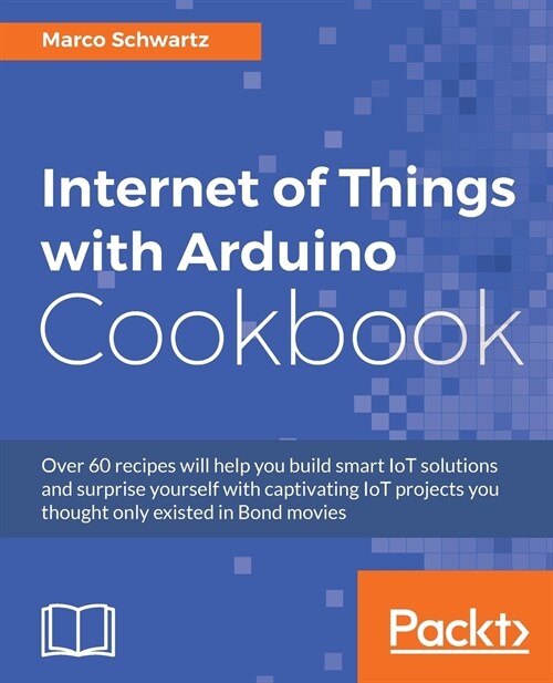 Internet of Things with Arduino Cookbook (Paperback)