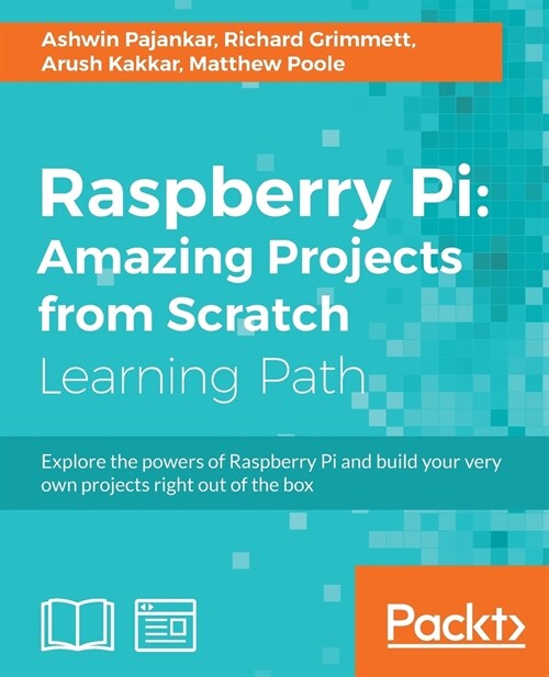 Raspberry Pi: Amazing Projects from Scratch (Paperback)