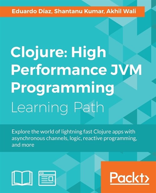 Clojure: High Performance JVM Programming (Paperback)