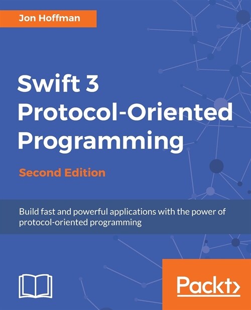 Swift 3 Protocol-Oriented Programming - (Paperback, 2 Revised edition)