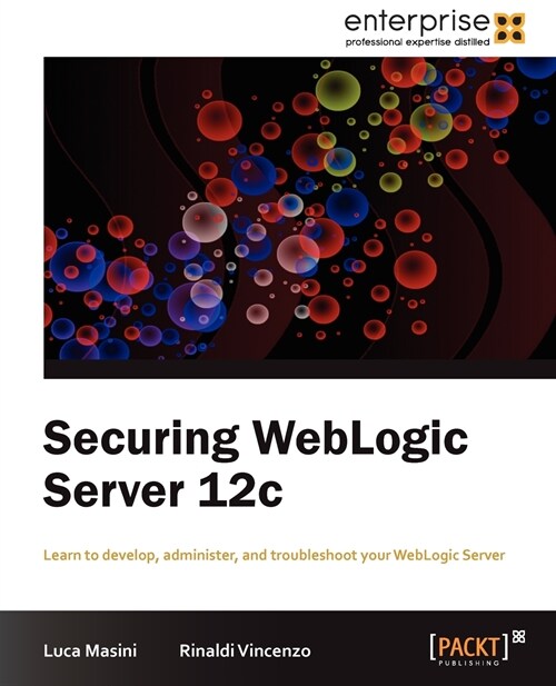 Securing WebLogic Server 12c (Paperback)