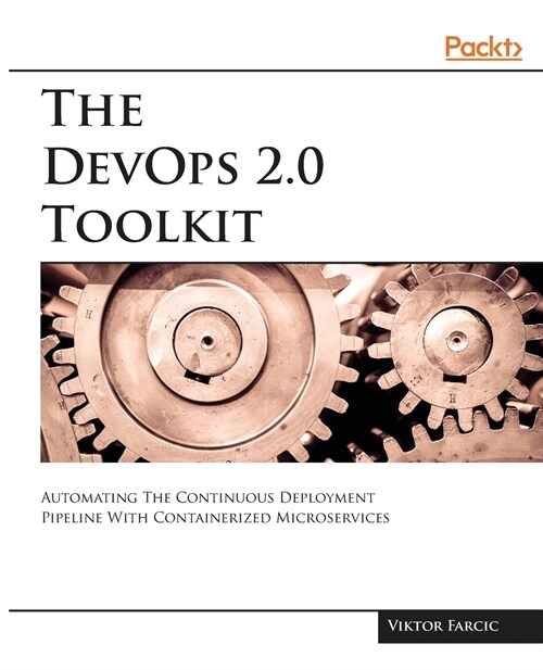 The DevOps 2.0 Toolkit (Paperback)