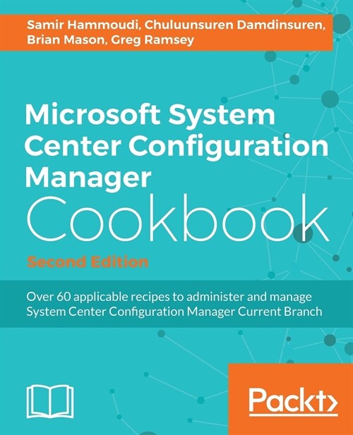 Microsoft System Center Configuration Manager Cookbook - (Paperback, 2 Revised edition)