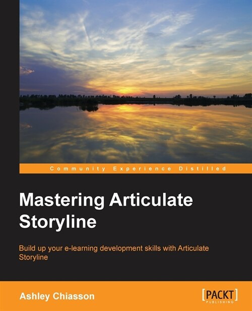 Mastering Articulate Storyline (Paperback)