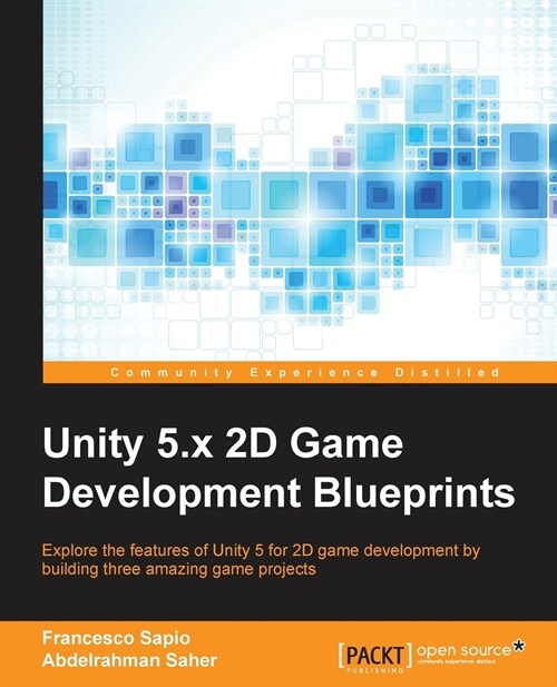 Unity 5.x 2D Game Development Blueprints (Paperback)