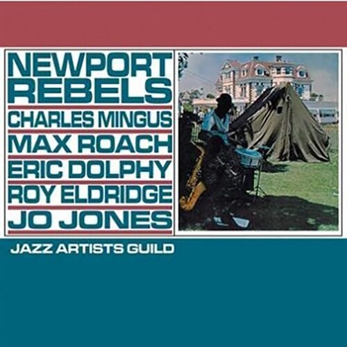 [수입] Charles Mingus & Max Roach & Eric Dolphy - Newport Rebels [180g 오디오파일 LP]