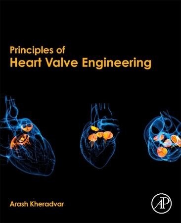 Principles of Heart Valve Engineering (Paperback)