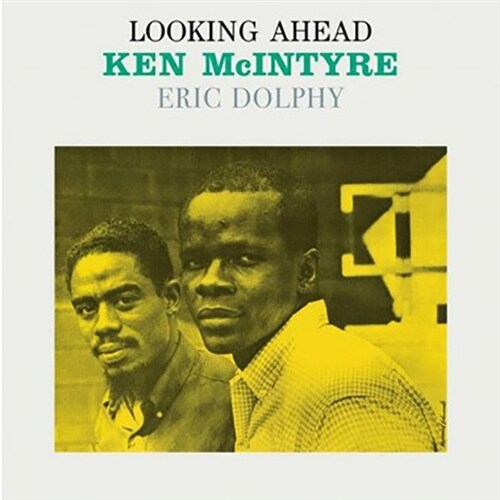 [수입] Ken Mcintyre & Eric Dolphy - Looking Ahead [Limited Edition LP]