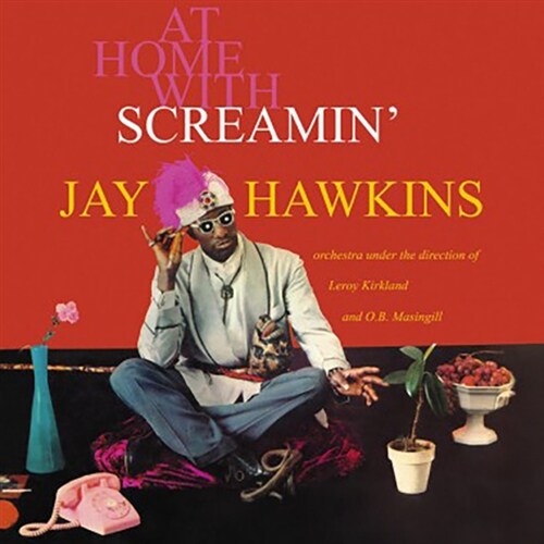 [수입] Screamin Jay Hawkins - At Home With Screamin Jay Hawkins [Limited Edition LP]