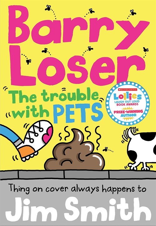 Barry Loser and the Trouble With Pets (Paperback)