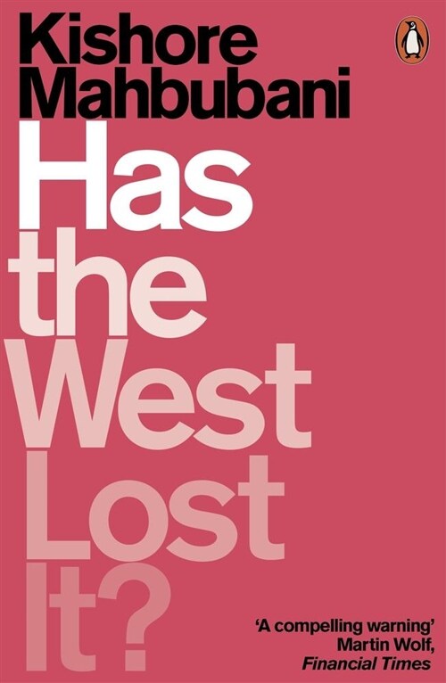 Has the West Lost It? : A Provocation (Paperback)