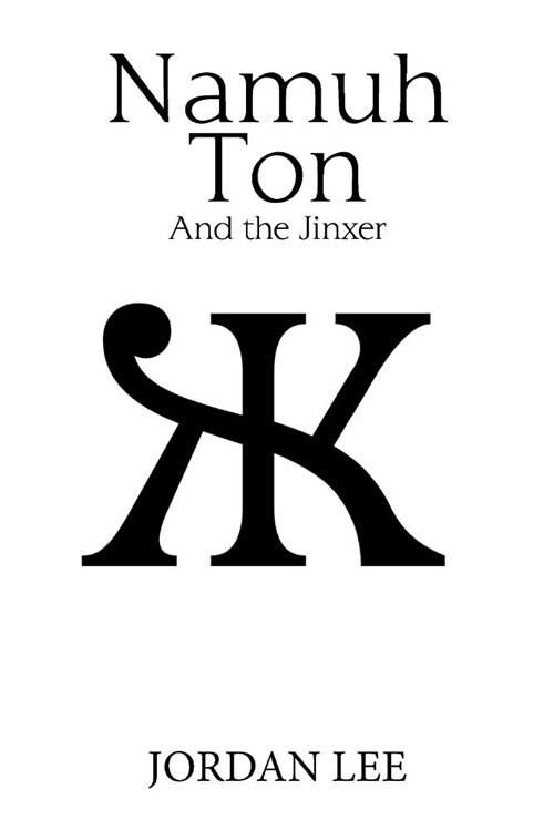 Namuh Ton: And the Jinxer (Paperback)