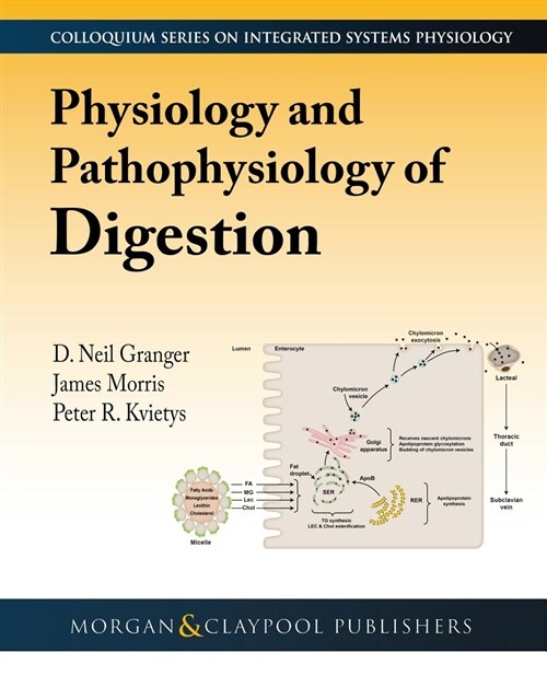 Physiology and Pathophysiology of Digestion (Paperback)