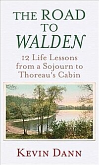 The Road to Walden (Library Binding)