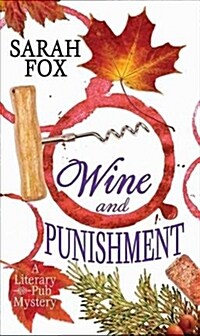 Wine and Punishment: A Literary Pub Mystery (Library Binding)