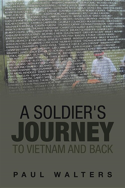 A Soldiers Journey to Vietnam and Back (Paperback)