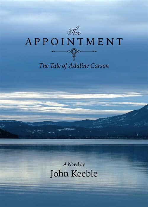 The Appointment: The Tale of Adaline Carson (Paperback)