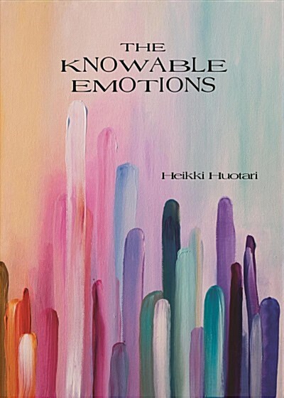 The Knowable Emotions: Poems (Paperback)