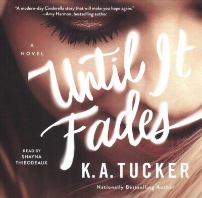 Until It Fades (Audio CD, Unabridged)