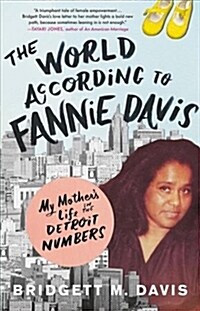 The World According to Fannie Davis: My Mothers Life in the Detroit Numbers (Audio CD)