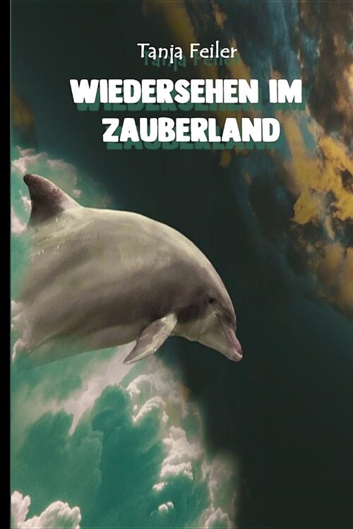 Wiedersehen Im Zauberland: Kurzgeschichte (Paperback)