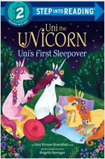 Uni the Unicorn Uni\'s First Sleepover