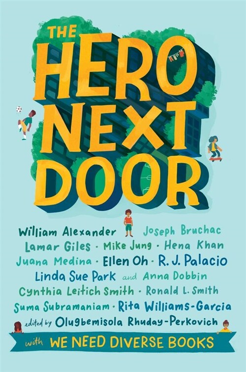 The Hero Next Door (Library Binding)