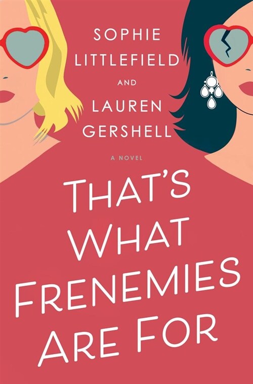 Thats What Frenemies Are for (Hardcover)