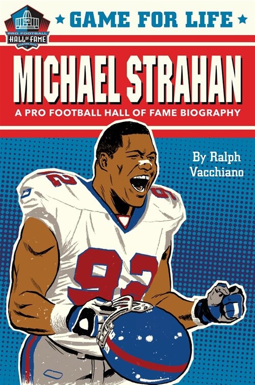 Game for Life: Michael Strahan (Library Binding)