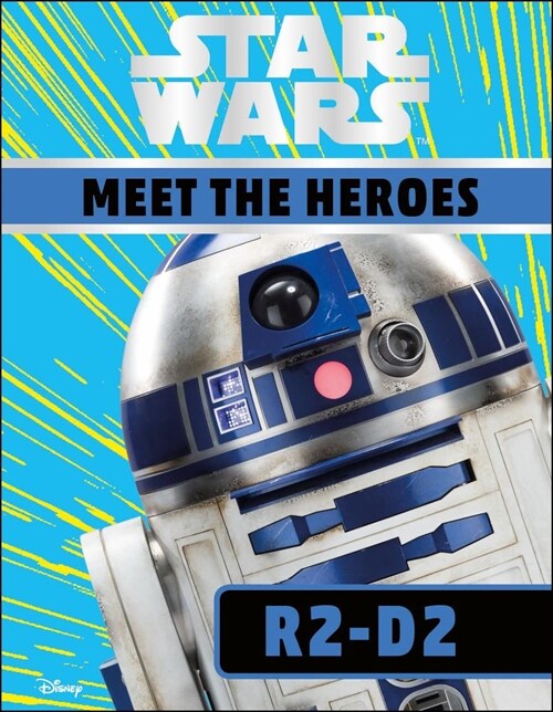 Star Wars Meet the Heroes R2-D2 (Hardcover)