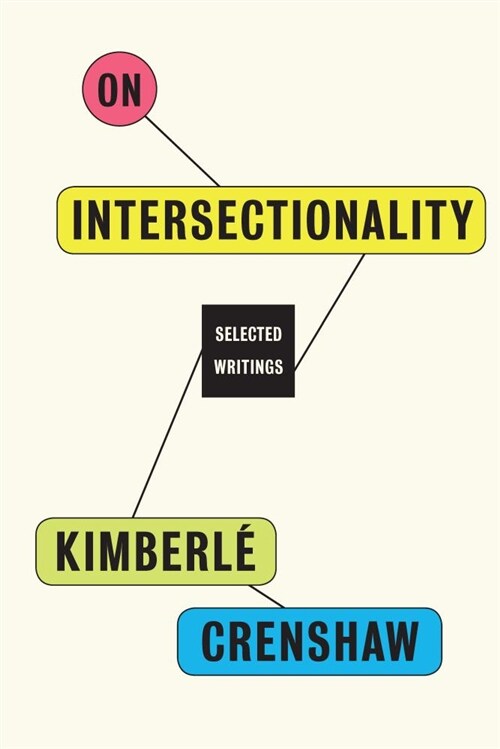 On Intersectionality: Essential Writings (Hardcover)