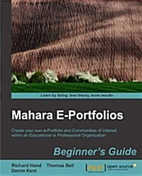 Mahara E-Portfolios: Beginners Guide (Paperback)