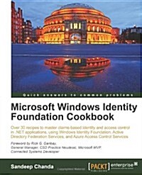 Microsoft Windows Identity Foundation Cookbook (Paperback)