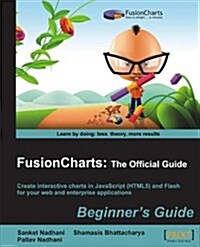 FusionCharts Beginners Guide (Paperback)
