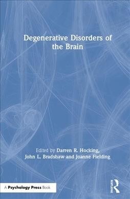 Degenerative Disorders of the Brain (Hardcover, 1)
