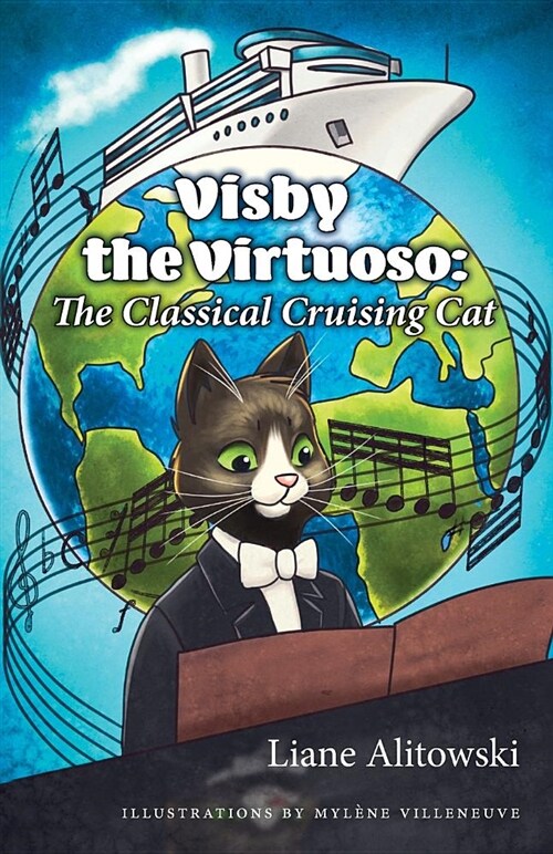 Visby the Virtuoso: The Classical Cruising Cat (Paperback)