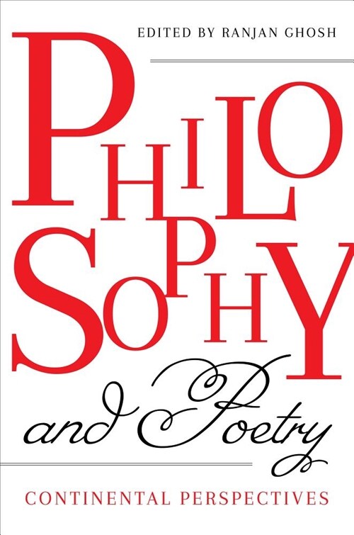 Philosophy and Poetry: Continental Perspectives (Hardcover)