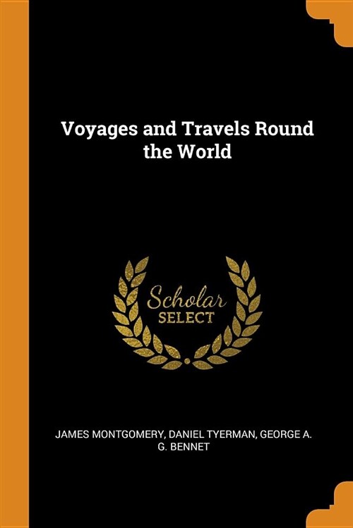 Voyages and Travels Round the World (Paperback)
