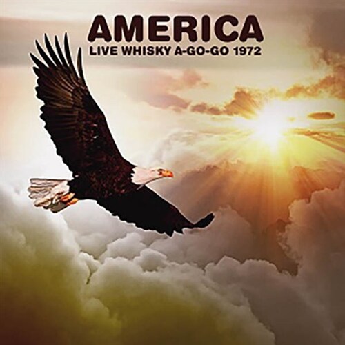 [수입] America - Live Whisky A-Go-Go 1972