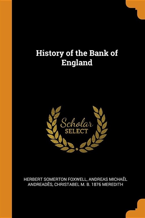 History of the Bank of England (Paperback)